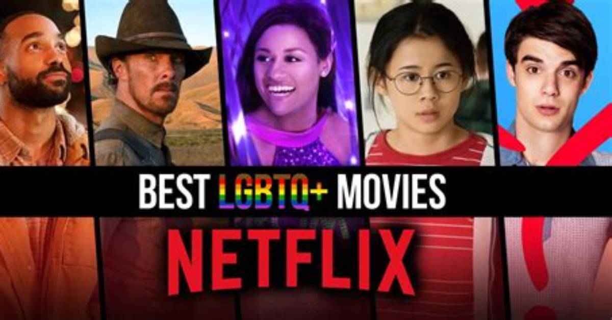 The Best Lgbtq Movies on Netflix Right Now