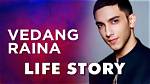 The Definitive Biography of Vedang Raina: Uncovering His Life's Legacy