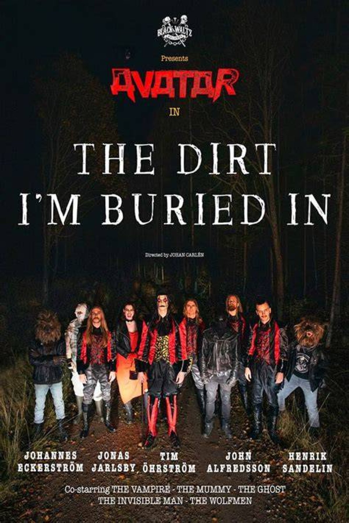 The Dirt I'm Buried in by Avatar from Sweden ·