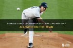 The New York Yankees' Strict Shaving Policy Has Been Enforced for Decades but Why?
