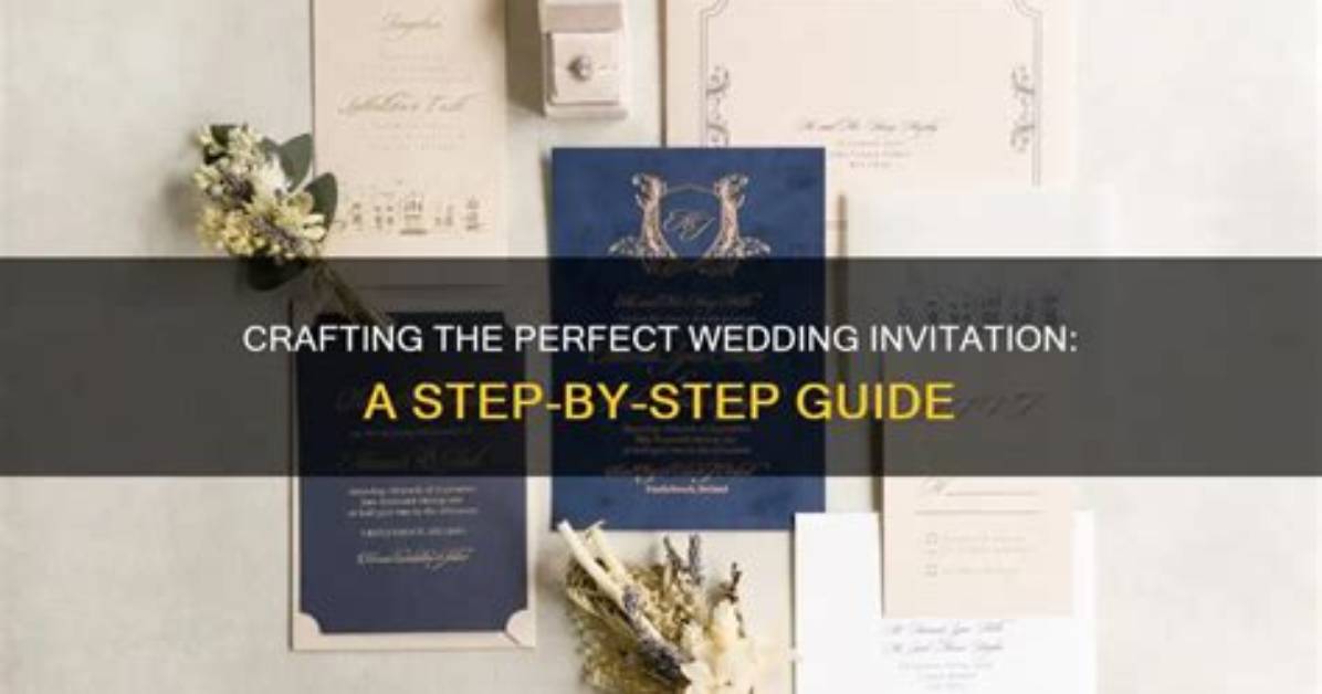 The Ultimate Guide to Crafting Wedding Invitation Content That Captivates
