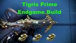 Tigris Prime Build 2023 Guide