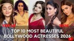 Top 10 Breathtakingly Beautiful Indian Actresses
