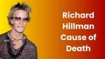 Tragic End: Richard Hillman's Deadly Demise