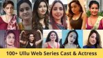 Ullu Actresses: a Comprehensive Name List and Their Contributions