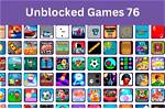 Ultimate Guide to Games Unblocked 76: Play Anytime, Anywhere