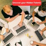 Uncover Hidden Talents and Strategies