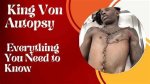 Uncover the Secrets: King Vob Autopsy Revealed
