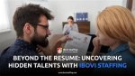 Uncovering Hidden Talents and Beyond