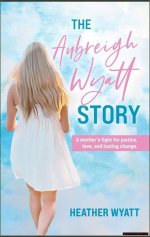 Uncovering the Life of Aubreigh Wyatt: a Comprehensive Guide