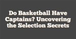 Uncovering the Secrets to Basketball Success