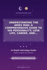 Understanding Aries Month: a Comprehensive Guide to the Zodiac Sign
