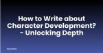 Unlocking Expressive Depth and Character Nuance