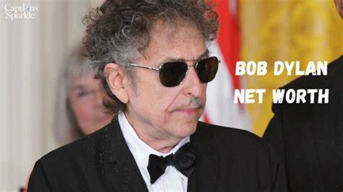 Unraveling Bob Dylan's Net Worth