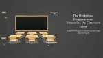 Unraveling the 1988 Disappearance of a Classroom: a True Story