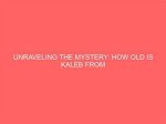 Unraveling the Mystery: How Old Is Nkotb?