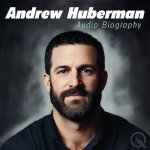 Unveiling Andrew Huberman's Romantic Life: Who Is His Girlfriend in 2023?