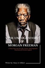 Unveiling the Enigmatic World of Morgan Freeman's Wife