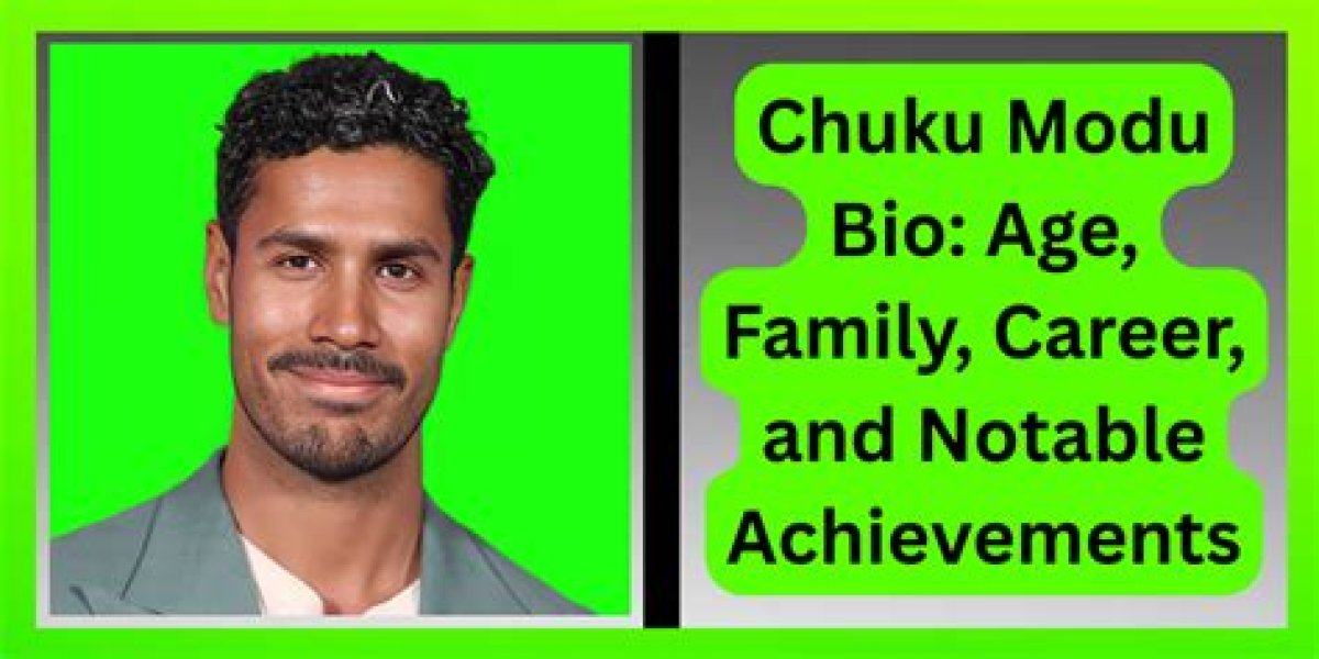 Unveiling the Life and Career of Chuku Modu