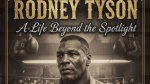 Unveiling the Life of Rodney Tyson: a Journey Through Fame and Challenges