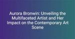 Unveiling the Multifaceted Artist and His Impact
