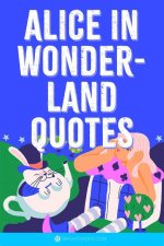 Unveiling Wonder with "Alice and Wonderland" Quotes