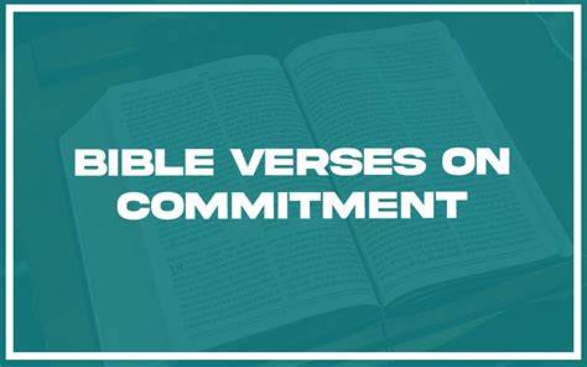 What Are Some Bible Verses About Commitment?