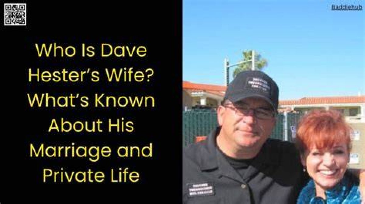 Who Is Dave Hester's Wife? Unveiling the Life of This Auction Hunter's Partner