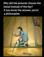 Why Did the Prisoner Choose the Bread Instead of the Key